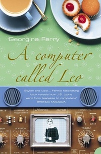 Enlarge image Cover: A Computer Called LEO - Fourth Estate Ltd