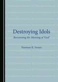 Cover: Destroying Idols - Cambridge Scholars Publishing
