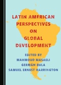Cover: Latin American Perspectives on Global Development - Cambridge Scholars Publishing