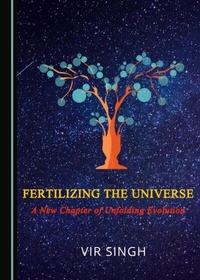 Enlarge image Cover: Fertilizing the Universe - Cambridge Scholars Publishing