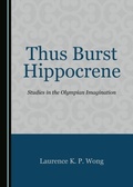 Cover: Thus Burst Hippocrene - Cambridge Scholars Publishing