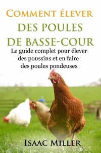 Abbildung von: Comment elever des Poules de Basse-Cour - Ubertec Publishing
