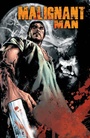 Cover: Malignant Man - Boom Entertainment