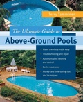 Cover: ULTIMATE GUIDE TO ABOVE-GROUND POOLS - McGraw-Hill Professional