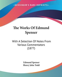 Abbildung von: The Works Of Edmund Spenser - Kessinger Publishing