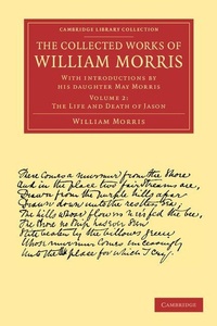 Enlarge image Cover: The Collected Works of William Morris - Cambridge University Press