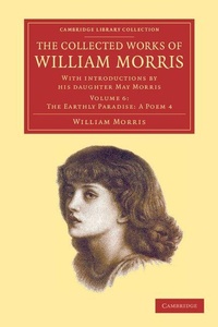 Enlarge image Cover: The Collected Works of William Morris - Cambridge University Press