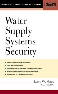 Enlarge image Cover: Water Supply Systems Security - McGraw-Hill Professional