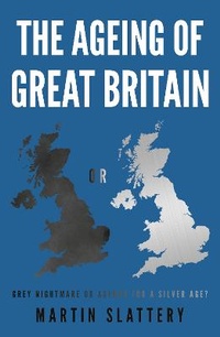 Enlarge image Cover: The Ageing of Great Britain - Matador