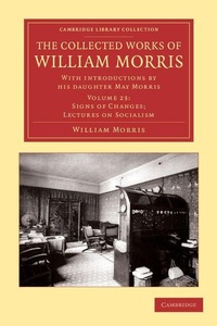 Enlarge image Cover: The Collected Works of William Morris - Cambridge University Press