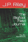 Cover: The Bigfoot Field Journal - Luke Busselle