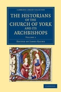 Cover: The Historians of the Church of York and its Archbishops - Cambridge University Press