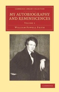 Cover: My Autobiography and Reminiscences - Cambridge University Press