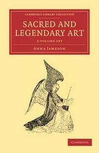Enlarge image Cover: Sacred and Legendary Art 2 Volume Set - Cambridge University Press
