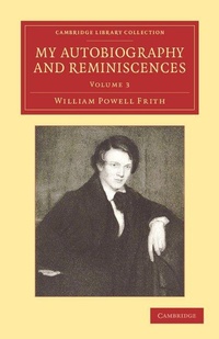 Enlarge image Cover: My Autobiography and Reminiscences - Cambridge University Press