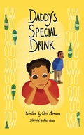 Cover: Daddy's Special Drink - Clink Street Publishing