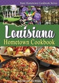 Cover: Louisiana Hometown Cookbook - Great American Publishers