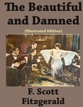 Cover: The Beautiful and Damned (Illustrated edition) - Ancient Wisdom Publications