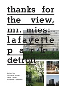 Cover: Thanks for the View, Mr. Mies - Distributed Art Publishers