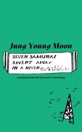 Cover: Seven Samurai Swept Away in a River - Deep Vellum Publishing