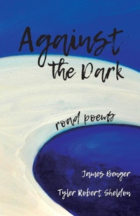 Enlarge image Cover: Against the Dark - Spartan Press