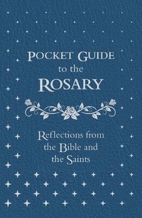Enlarge image Cover: Pocket Guide to the Rosary - Ascension Press