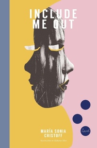 Enlarge image Cover: Include Me Out - Transit Books