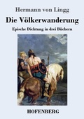 Cover: Die Voelkerwanderung - Henricus - Edition Deutsche Klassik GmbH, Berlin