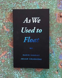 Enlarge image Cover: As We Used to Float - K. Verlag Anna-Sophie Springer