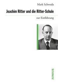 Enlarge image Cover: Joachim Ritter und die Ritter-Schule - Junius