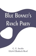 Cover: Blue Bonnet's Ranch Party - ALPHA EDITION
