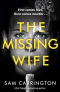Cover: The Missing Wife - AVON, a division of HarperCollins Publishers Ltd