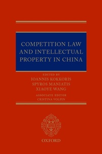 Abbildung von: Competition Law and Intellectual Property in China - OUP eBook