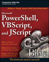 Enlarge image Cover: Microsoft PowerShell, VBScript and JScript Bible - Wiley
