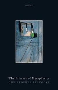 Abbildung von: The Primacy of Metaphysics - OUP eBook