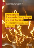 Cover: Working with Transgender Young People and their Families - Palgrave Macmillan