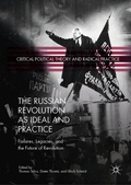 Cover: The Russian Revolution as Ideal and Practice - Palgrave Macmillan