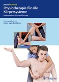 Cover: Physiotherapie f&uuml;r alle K&ouml;rpersysteme - Thieme