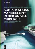 Cover: Komplikationsmanagement in der Unfallchirurgie - De Gruyter