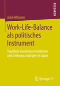 Cover: Work-Life-Balance als politisches Instrument - Springer VS