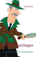 Cover: Mit Kolt und Degen - BoD - Books on Demand