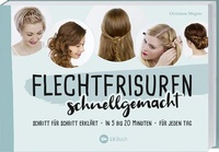 Abbildung von: Flechtfrisuren schnellgemacht - Landwirtschaftsverlag