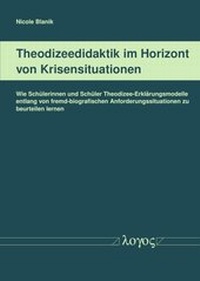 Abbildung von: Theodizeedidaktik im Horizont von Krisensituationen - Logos Berlin