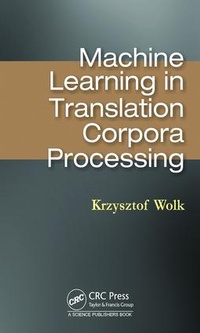 Abbildung von: Machine Learning in Translation Corpora Processing - CRC Press
