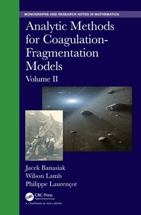 Enlarge image Cover: Analytic Methods for Coagulation-Fragmentation Models, Volume II - CRC Press