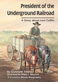 Cover: President of the Underground Railroad - The Millbrook Press Inc