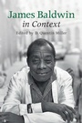 Cover: James Baldwin in Context - Cambridge University Press