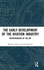 Cover: The Early Development of the Aviation Industry - Routledge