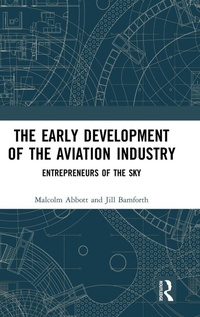 Abbildung von: The Early Development of the Aviation Industry - Routledge