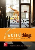 Cover: Looseleaf for How to Think about Weird Things: Critical Thinking for a New Age - McGraw-Hill Education